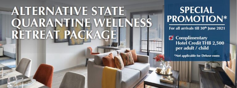 Ascott International Management Thailand: ALTERNATIVE STATE QUARANTINE PACKAGE