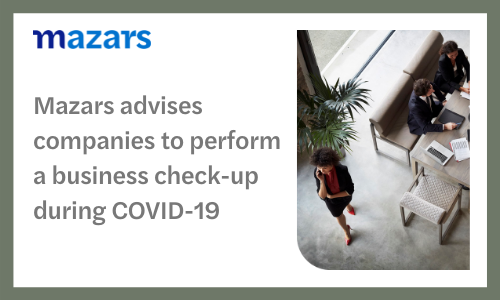 Mazars in Thailand advises entrepreneurs to perform a business check up during COVID-19