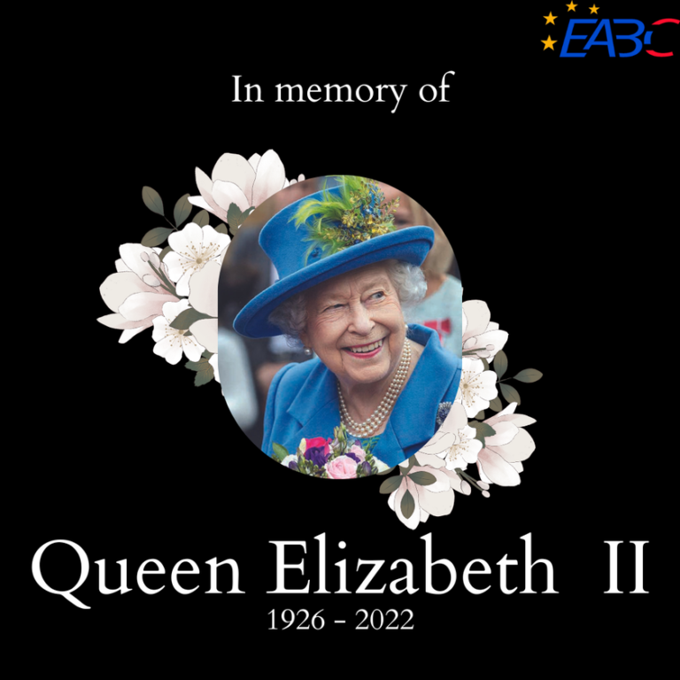 EABC: profoundly saddened by the announcement of the passing of Her Majesty Queen Elizabeth II..