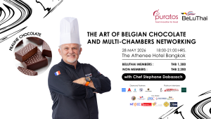 BeLuThai & Puratos: The Art of Belgian Chocolate and Multi‑Chambers Networking